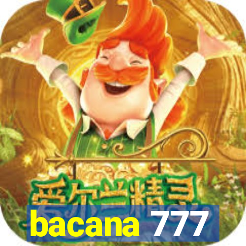 bacana 777